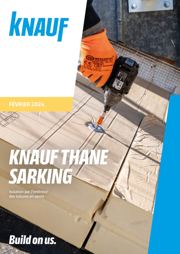 KNAUF-Brochure-Knauf-Thane-Sarking-Isolation-Exterieure-Toiture-Pente-03-2024.jpg 